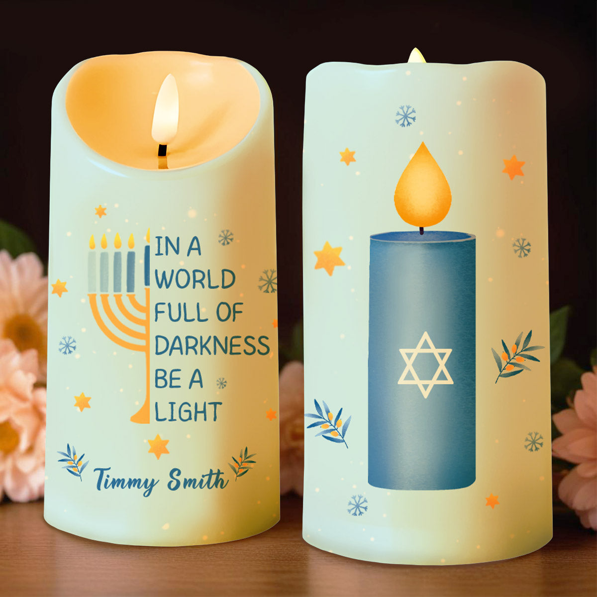 In A World Full Of Darkness Be A Light Menorah Star