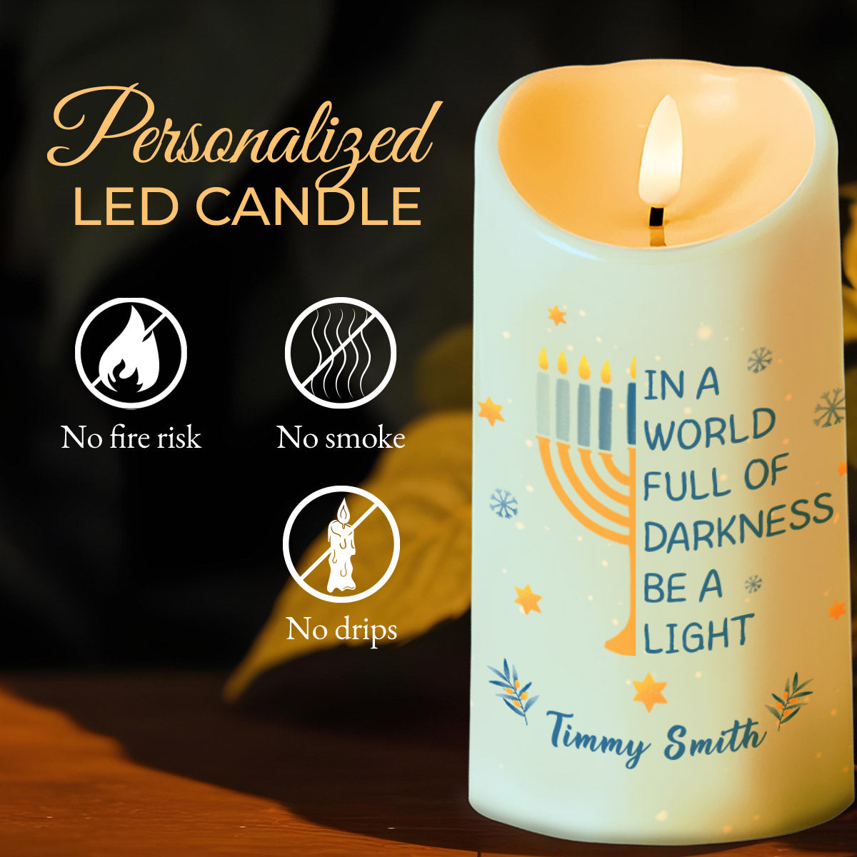 In A World Full Of Darkness Be A Light Menorah Star