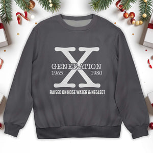 Raised On Hose Water & Neglect Sweater