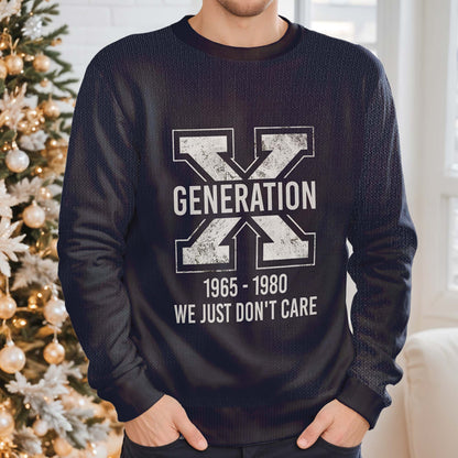 Generation X We Just Don't Care Unisex Jumper