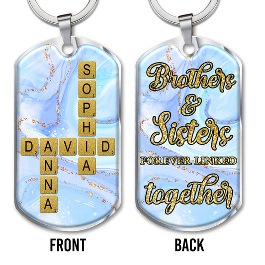 Brothers And Sisters Forever Linked Together Keychain