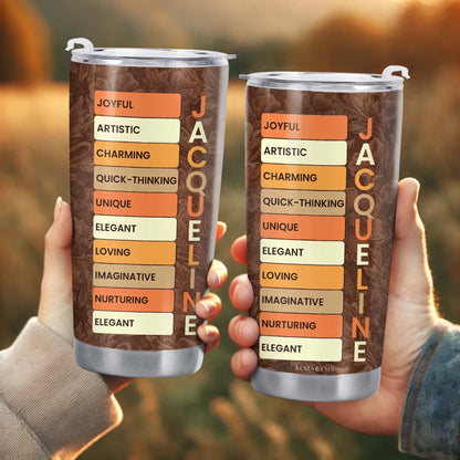 Joyful Artistic And Unique Attributes Custom Tumbler