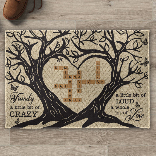 Family A Little Bit of Crazy Loud & Whole Lot of Love Tree Design - Personalized Custom Doormat - FAM269_DRM