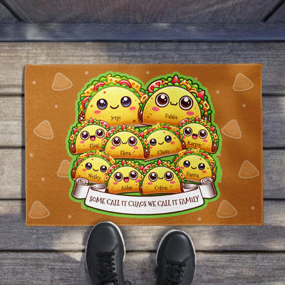 Some Call It Chaos We Call It Family Taco Design