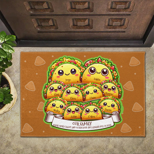 Our Family Crazy Loud Full Of Love Taco Doormat - Personalized Custom Doormat - FAM283_DRM