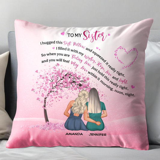 To My Sister, I hugged this soft pillow and squeezed it really tight, Heart and Tree