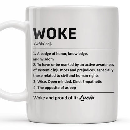 Woke Definition Mug With Active Awareness of Injustices