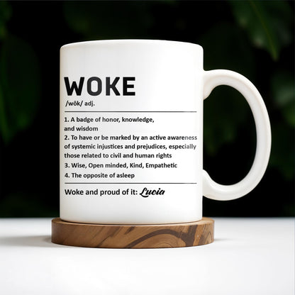 Woke Definition Mug With Active Awareness of Injustices
