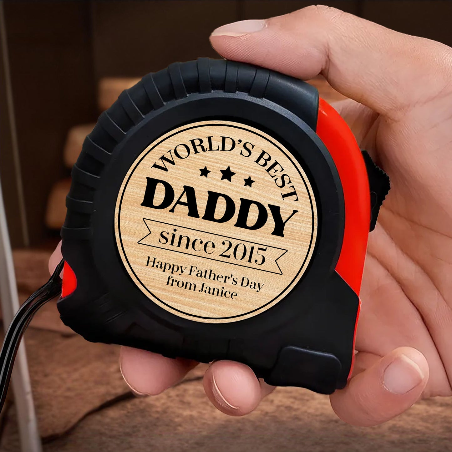 World's Best Daddy since 2015, Tape Measure