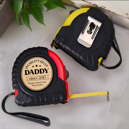 World's Best Daddy since 2015, Tape Measure