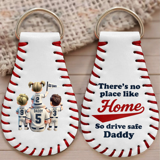There's No Place Like Home, So Drive Safe Daddy, Baseball Design
