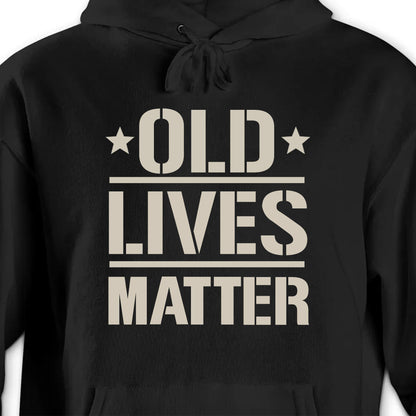 Old Lives Matter, Text and Stars Design