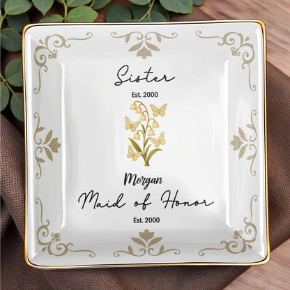 Sister Maid Of Honor With Elegant Floral Design - Personalized Custom Jewelry Dish, Ceramic Dish, Square Shape - FAM412_SCRF