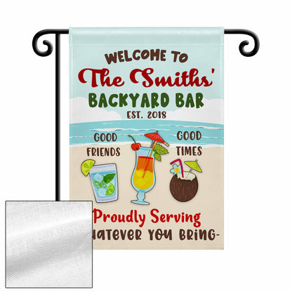 Welcome To The Backyard Bar, Proudly Serving Whatever You Bring