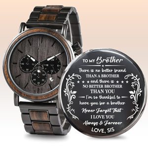 To My Brother, Always & Forever, Love, Sis