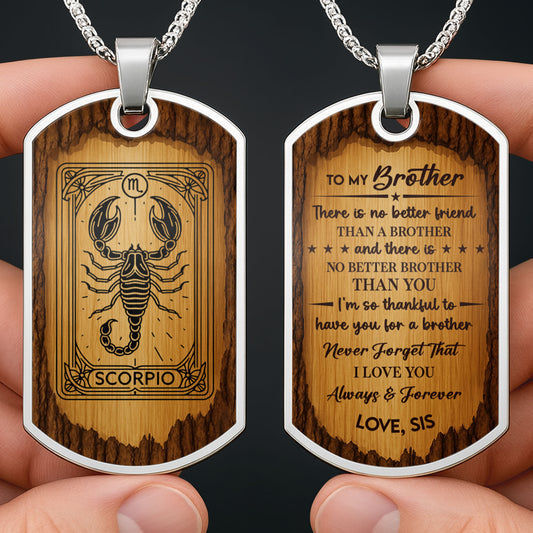 To My Brother Scorpio Zodiac Wooden Dog Tag