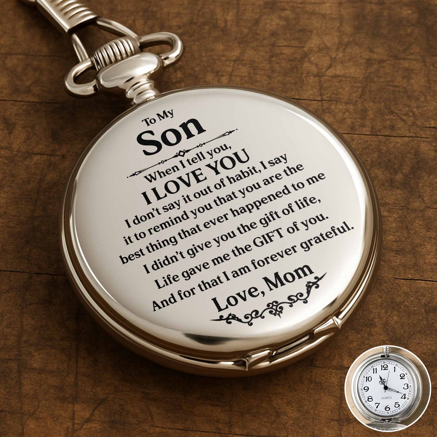 To My Son, When I Tell You, I Love You, Pocket Watch