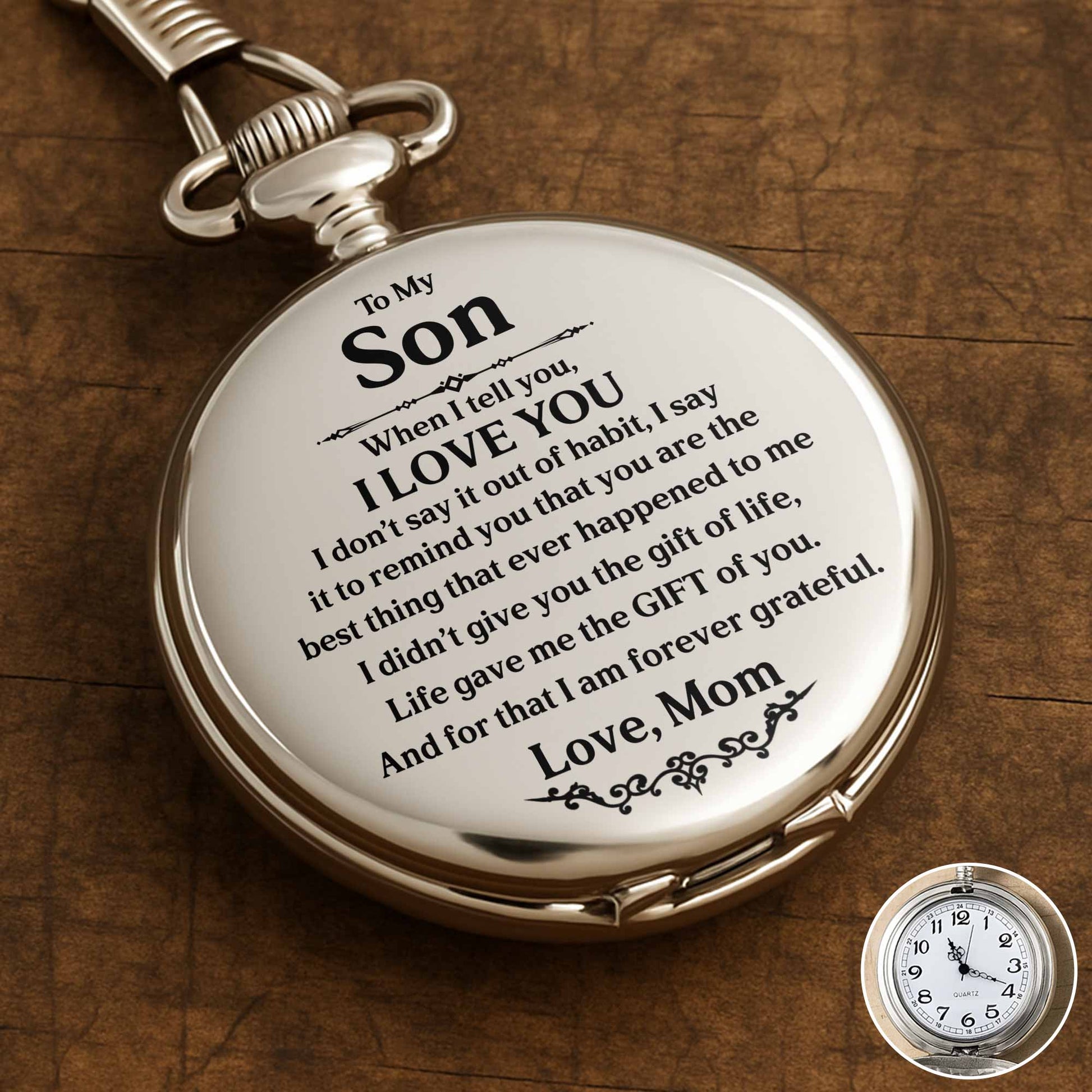 To My Son, When I Tell You, I Love You, Pocket Watch