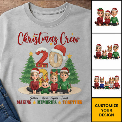 Christmas Crew Making Memories Together With Holiday Themes - Personalized Custom Unisex T-shirt, Hoodie - FAM645_WBAS