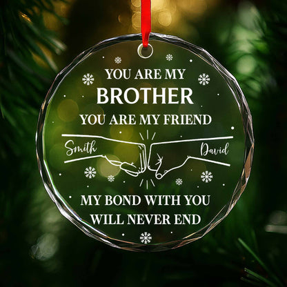 You Are My Brother My Bond With You Will Never End