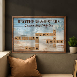 Brothers And Sisters Forever Linked Together Poster