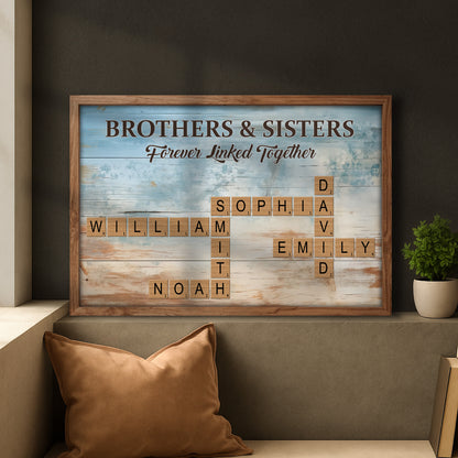Brothers And Sisters Forever Linked Together Poster