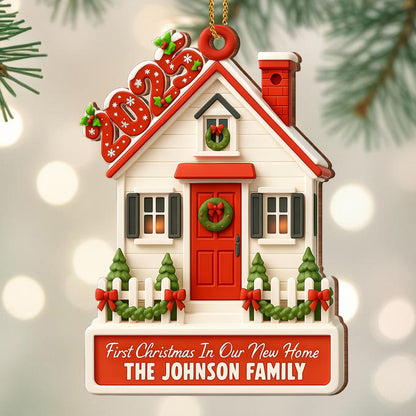 First Christmas In Our New Home House Ornament