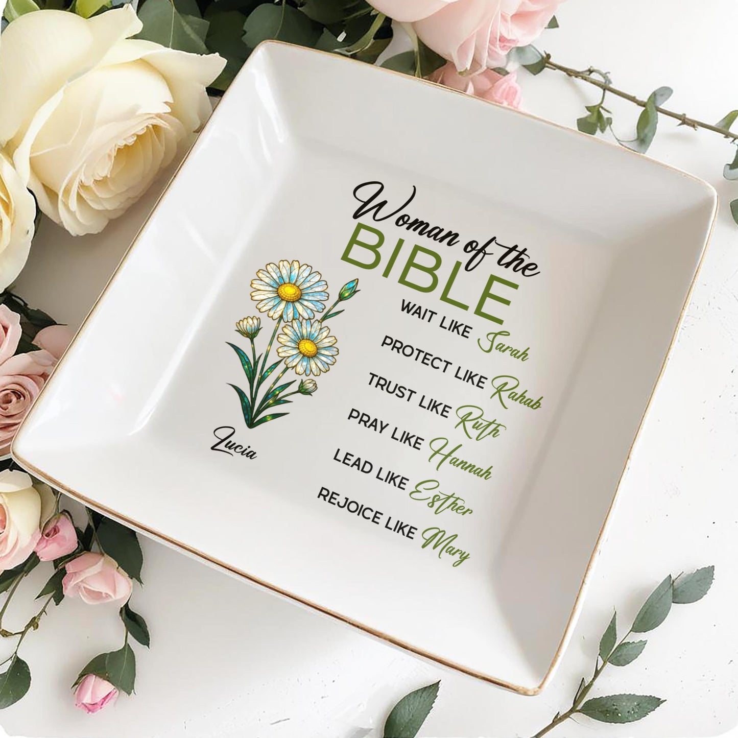 Woman of The Bible, Wait, Protect, Trust, Pray, Lead, Rejoice, Flowers