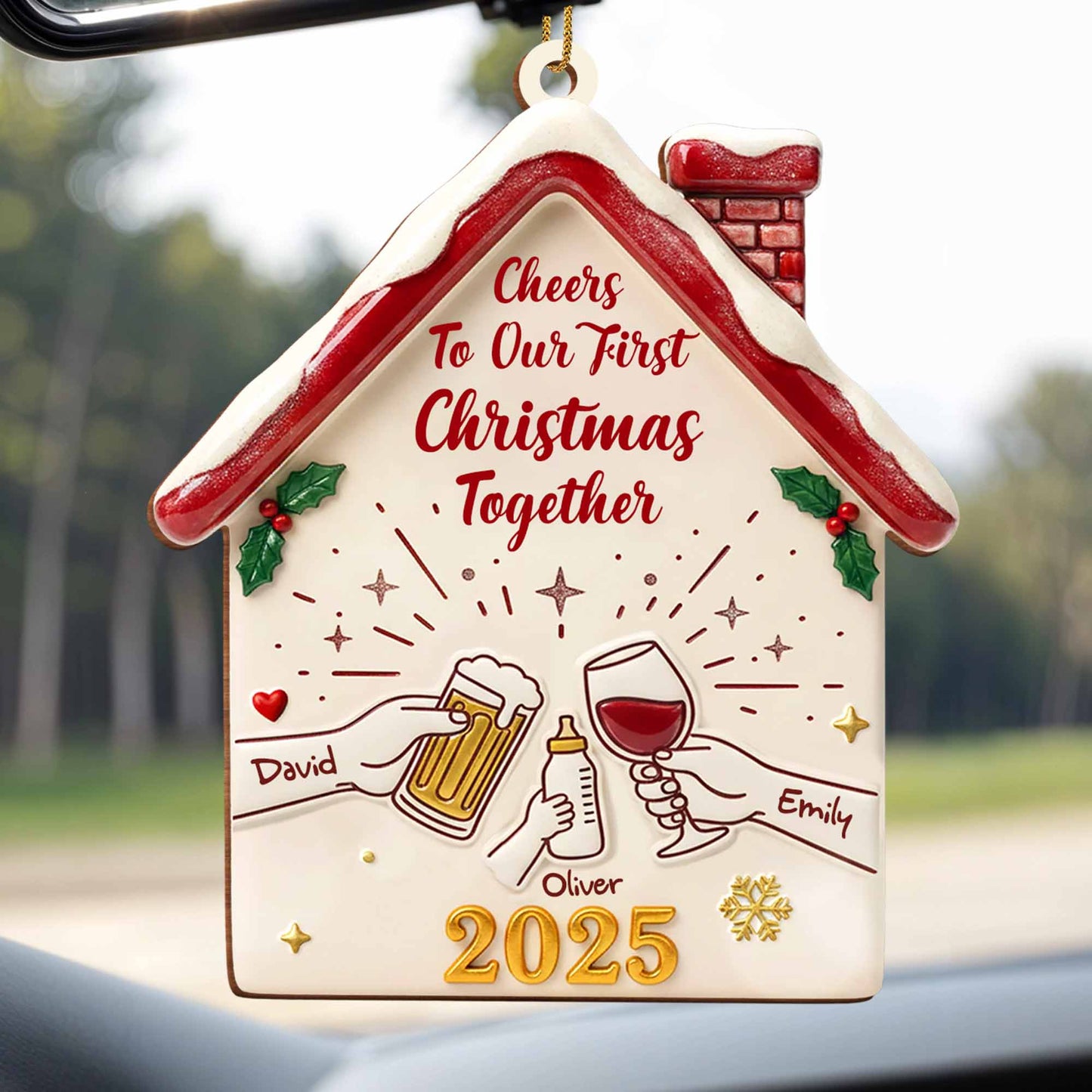 Cheers To Our First Christmas Together House Ornament