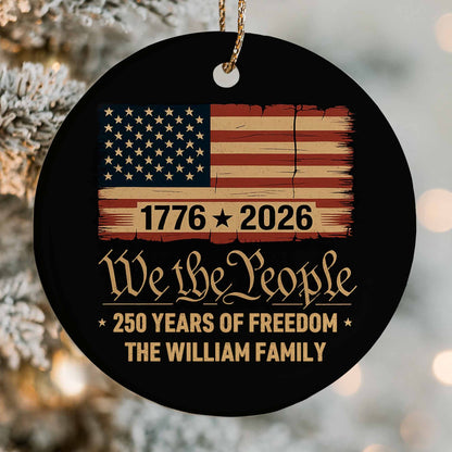 We The People, 250 Years Of Freedom, American Flag