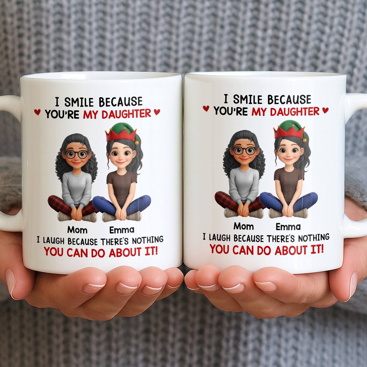 I Smile Because You're My Daughter, Cartoon Figures and Christmas Sweaters - Personalized Custom Coffee Mug - FAM770_MG