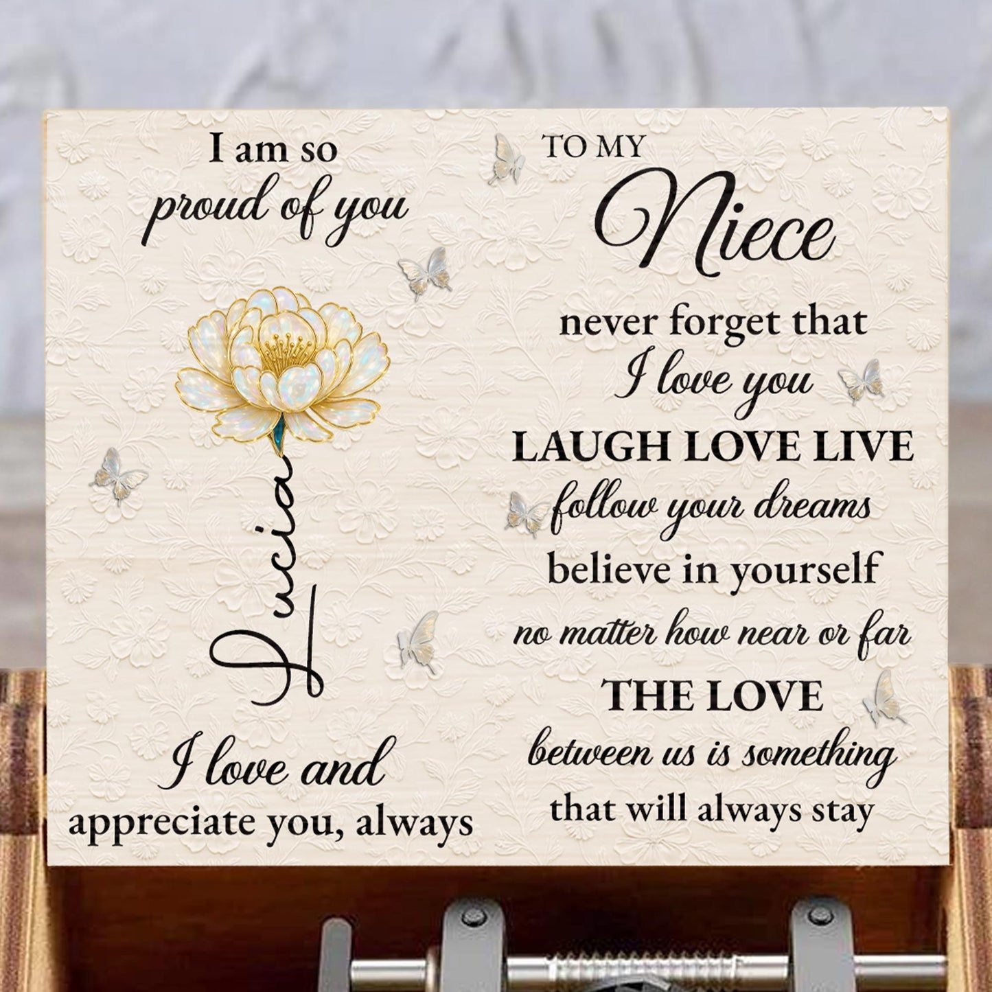 I Am So Proud Of You, Flower And Butterfly Design