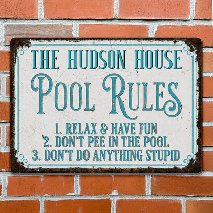 Pool Rules Relax Have Fun Custom Family Name Poolside Sign - Personalized Metal Sign - FAM856_MSIGN