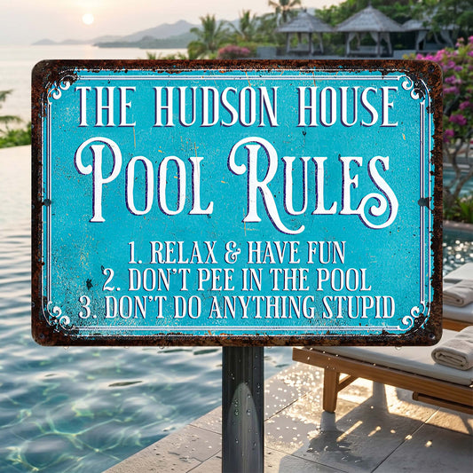 Pool Rules Relax Have Fun Custom Family Name Poolside Sign - Personalized Metal Sign - FAM856_MSIGN