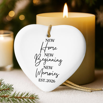 New Home New Beginning New Memories Heart Ornament - Personalized Custom Ceramic Ornament With Heart Shape - FAM881_HCE