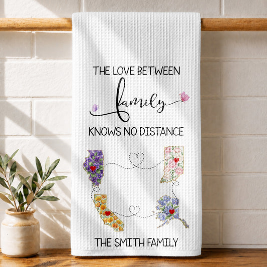 The Love Between Family Knows No Distance Floral States Hearts - Personalized Kitchen Towel - FAM975_TOWL