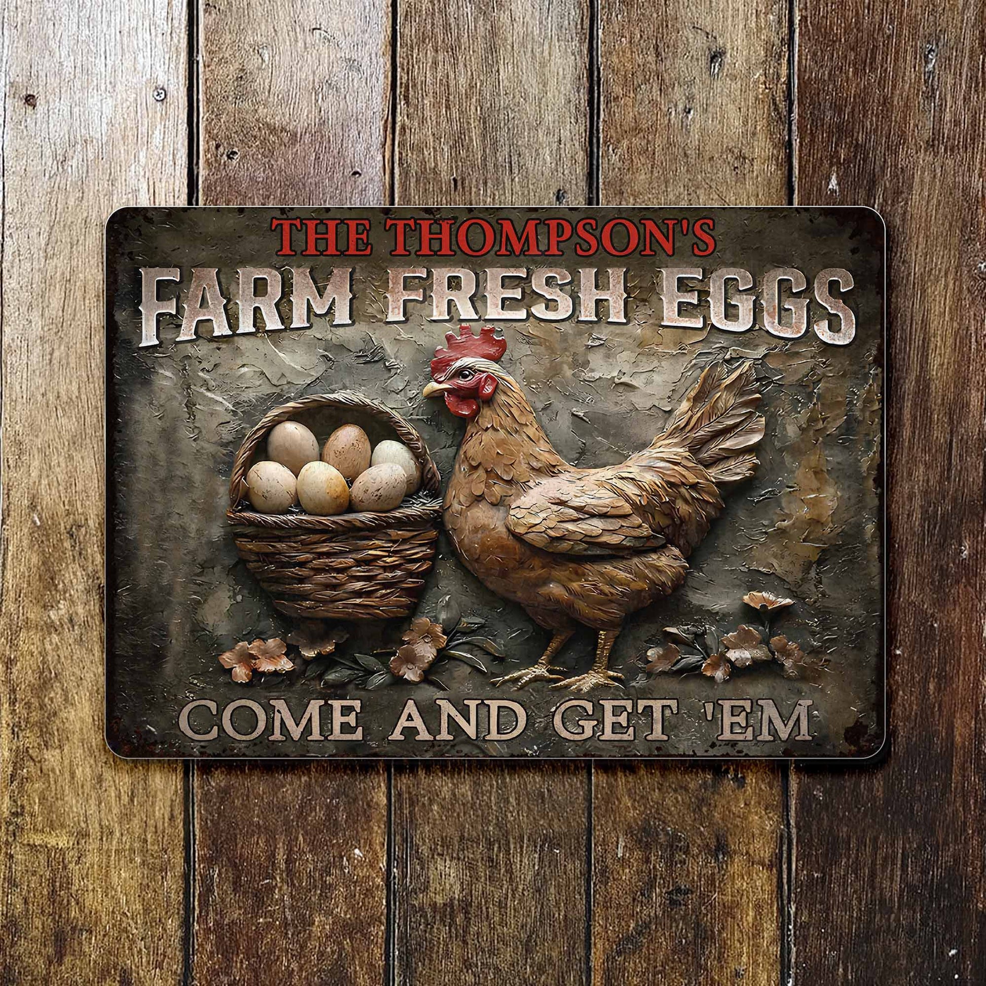 Farm Fresh Eggs Come And Get 'Em With Chicken And Flowers