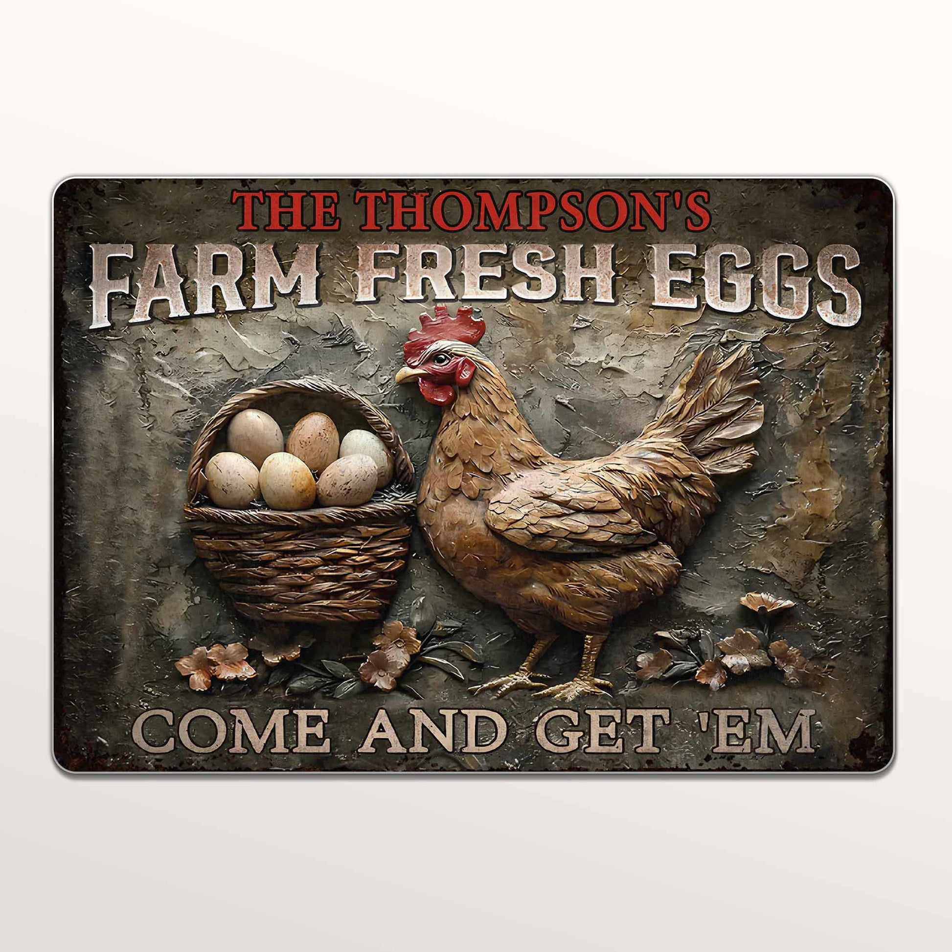Farm Fresh Eggs Come And Get 'Em With Chicken And Flowers