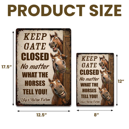 Keep Gate Closed No Matter What Horses Tell You
