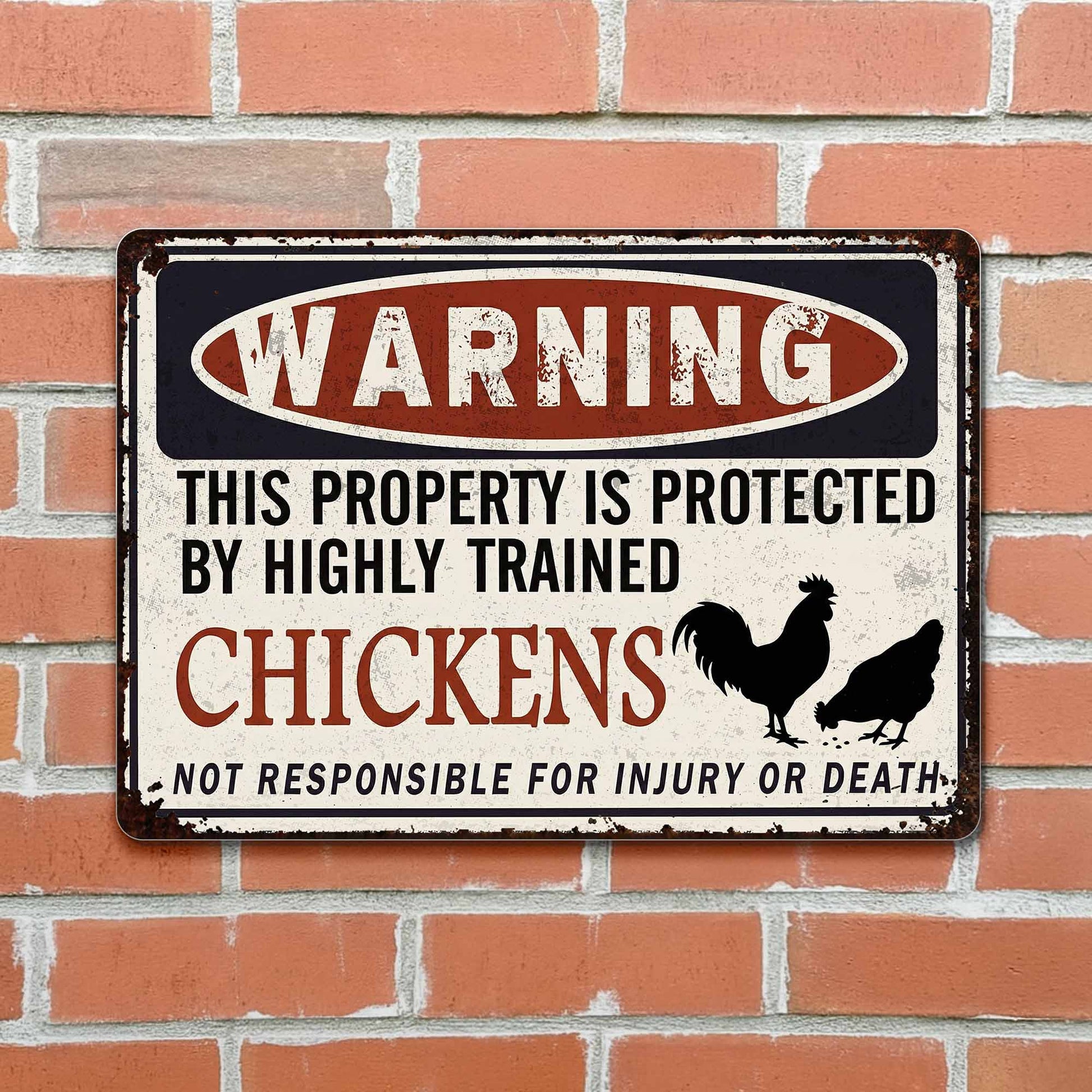 Warning: Property Protected By Highly Trained Chickens