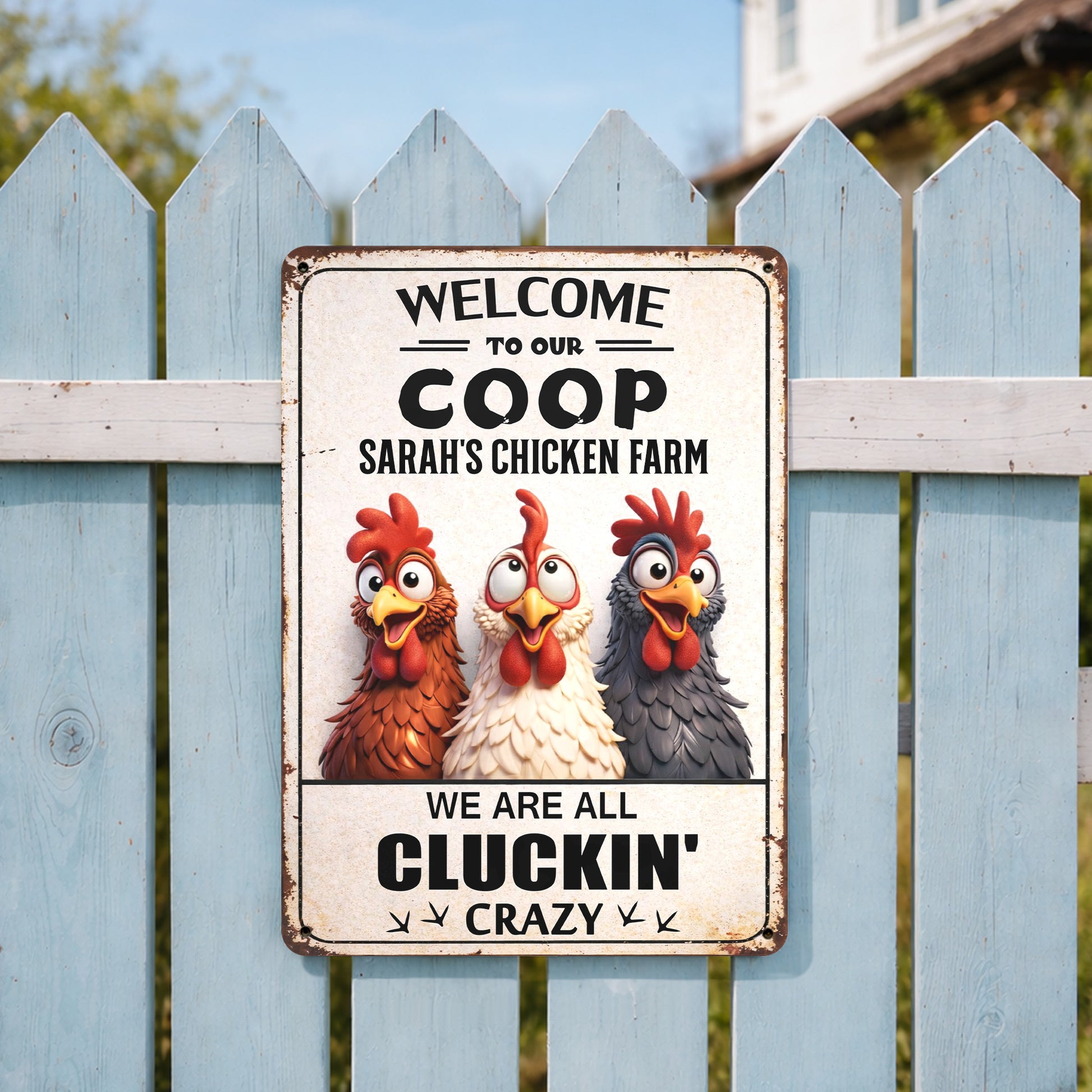 Welcome to Our Coop, We Are All Cluckin' Crazy, Chickens and Farm
