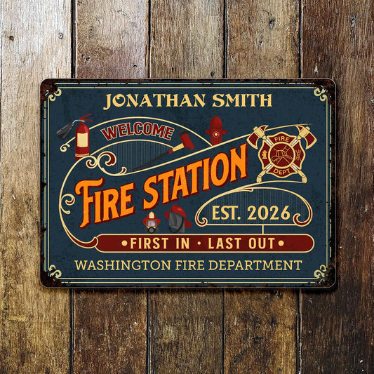 Welcome To Fire Station First In Last Out