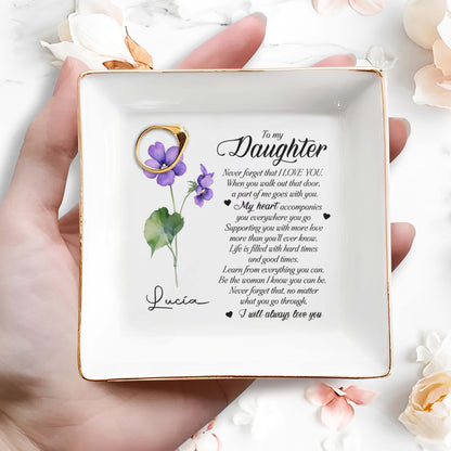 Never Forget That I LOVE YOU - Personalized Custom Jewelry Dish - FM022_SCRD