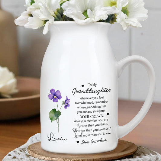 Straighten Your Crown Granddaughter Flower Vase