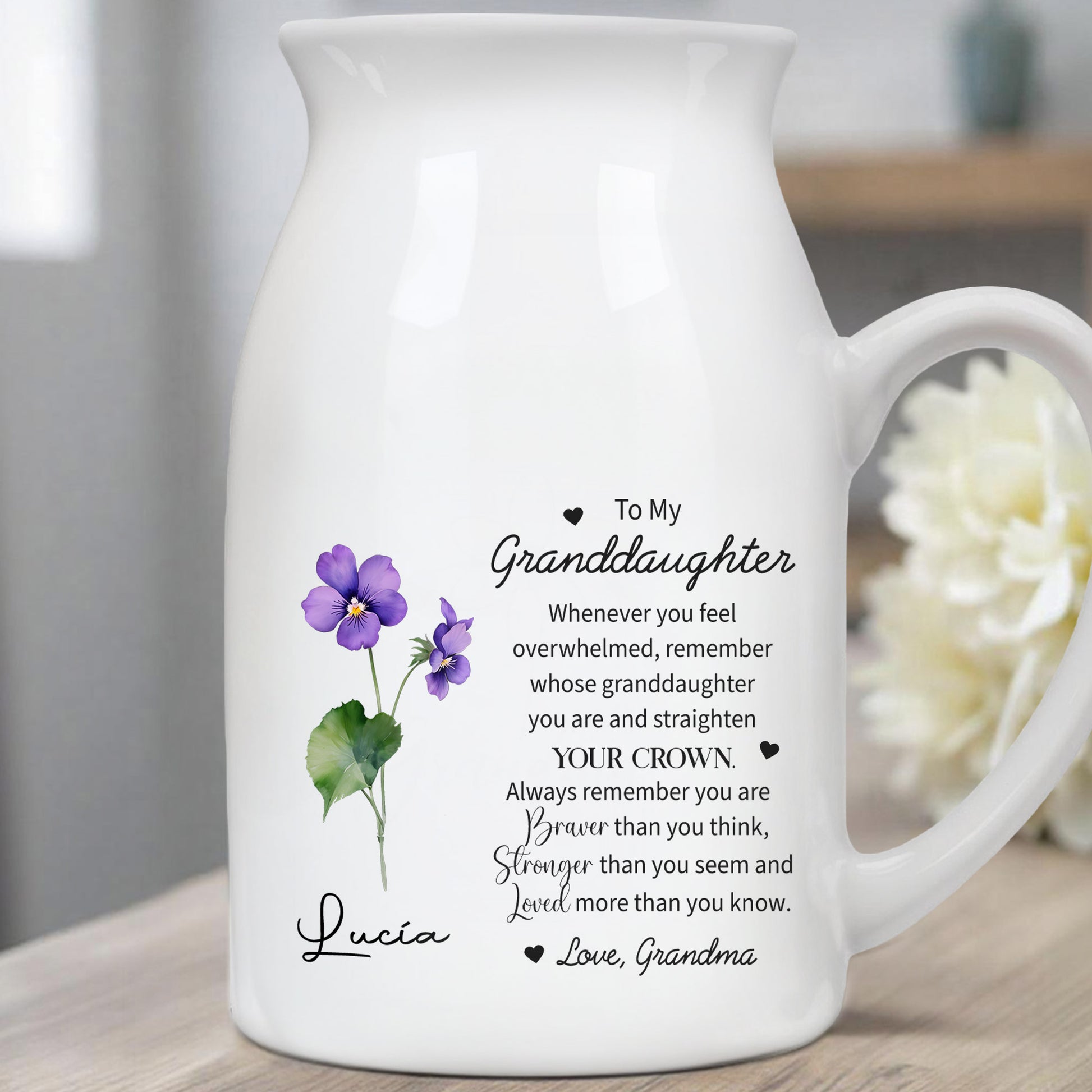 Straighten Your Crown Granddaughter Flower Vase