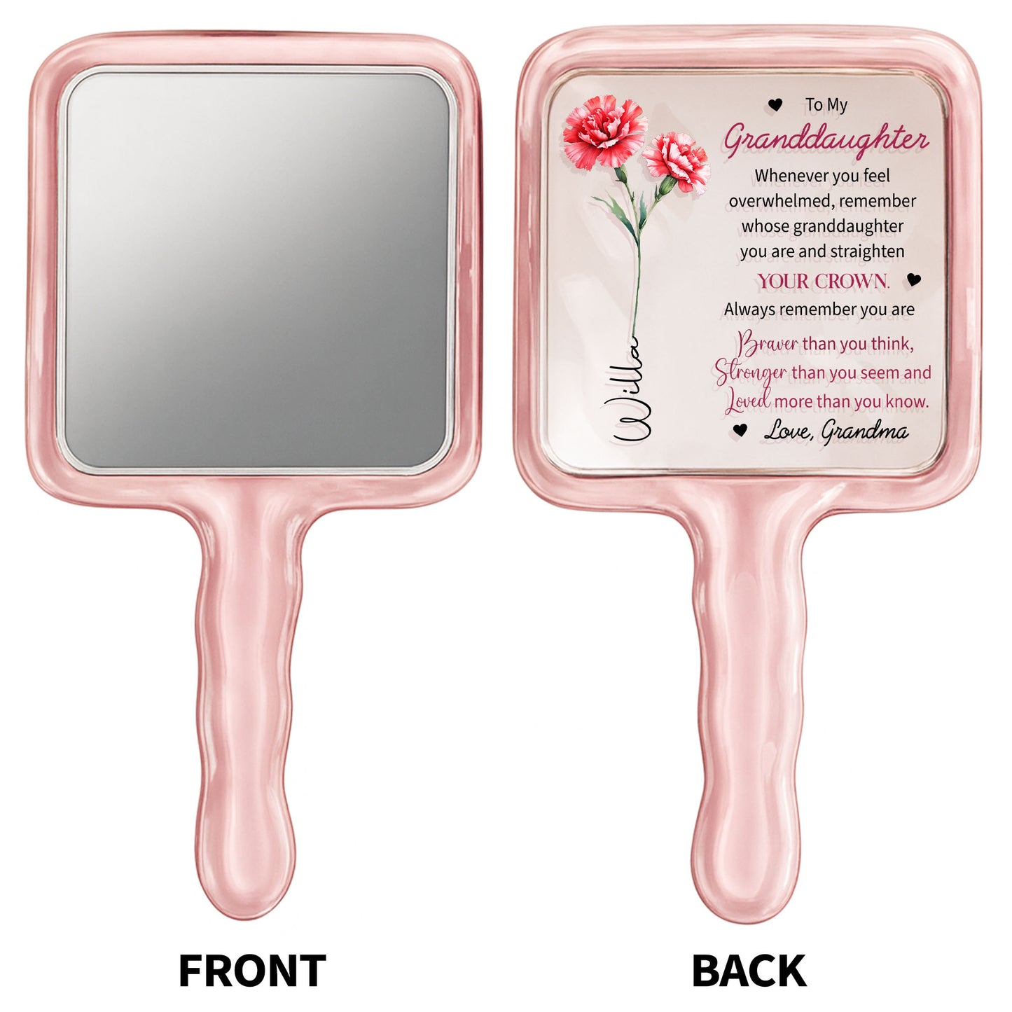 To My Granddaughter, Remember You Are Braver, Flowers