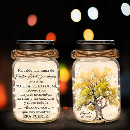 Ha Caído Una Rama De Nuestro Árbol Genealógico - Lumière de pot Mason personnalisée personnalisée - FM044_JARL