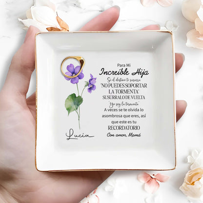 Para Mi Increíble Hija - Personalized Custom Jewelry Dish - FM080_SCRD