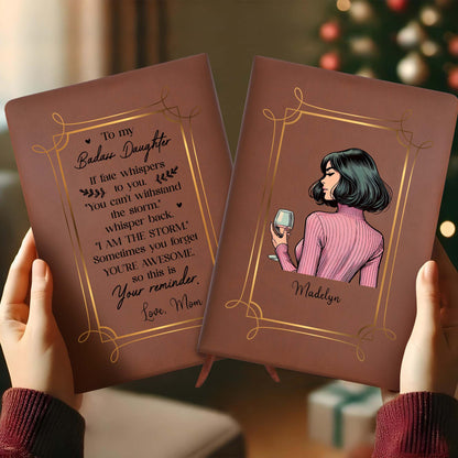To My Badass Daughter Storm Reminder From Mom - Personalized Custom Leather Journal - FM116_JRNL