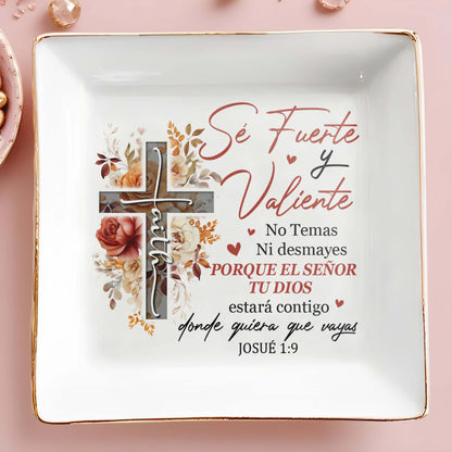Sé Fuerte y Valiente Josué 1:9 - Plat à bijoux personnalisé - FT013_SCRD